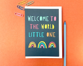 New Baby Card, Colourful Typography baby card, Welcome to the world Little One