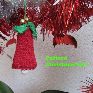 Crochet pattern christmas bell, PDF Pattern christmas bell, Christmas Pattern, haakpatroon kerstbel, Cloche d&#39;ornement de Noël