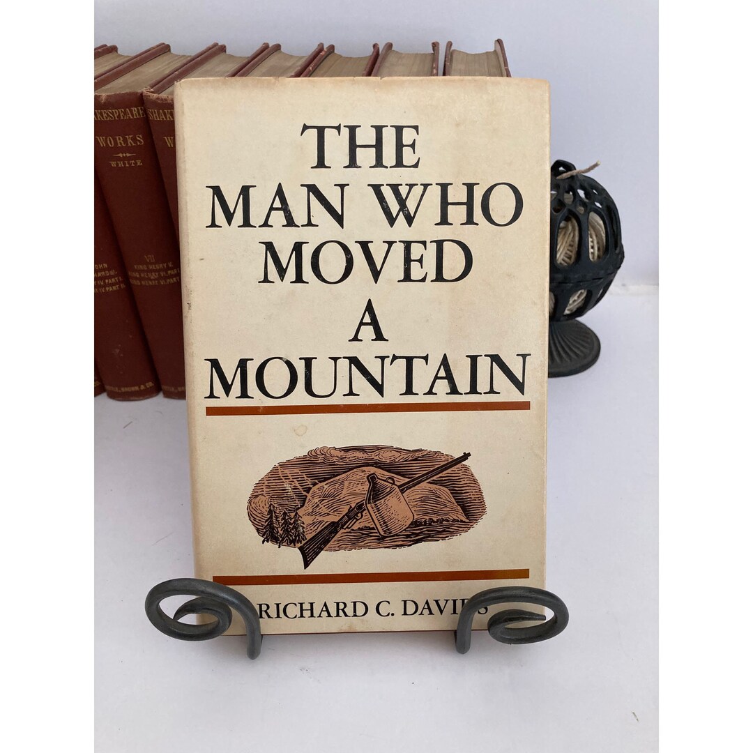 1970 First Edition the Man Who Moved a Mountain by