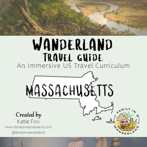 Wanderland Travel Guide - Massachusetts - Immersive US Travel Curriculum
