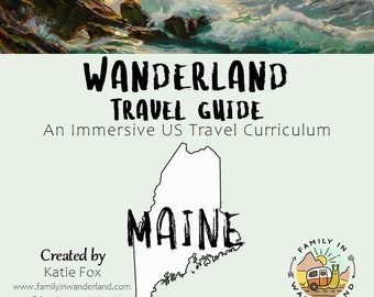 Wanderland Travel Guide - Maine - Immersive US Travel Curriculum