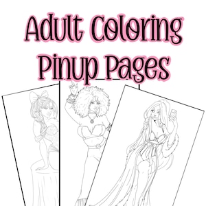 Peut inclure: Livre de coloriage pour adultes avec des pages pin-up. La couverture présente trois illustrations au trait de femmes dans diverses poses. Le texte comprend "Adult Coloring Pinup Pages", "15 Pages to color!" et "#2."