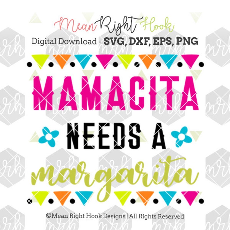 Download Cinco De Mayo SVG Mamacita Needs A Margarita Svg Cinco De ...