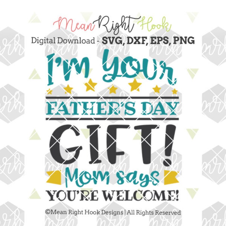 Download I'm Your Father's Day Gift svg Fathers Day svg Dad | Etsy