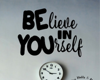 Believe in yourself wall vinyl decal Classroom door Vinyl Decal School Classroom hallway wall Decal Belief decal Positive self esteem decal