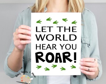 Let the world hear you ROAR wall art print framable Dinosaur quote picture Dinosaur themed bedroom 8x10 print dinosaur footprints wall art