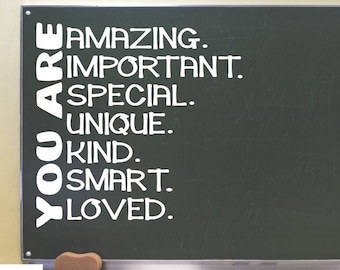 You Are Positive affirmations Classroom door Vinyl Wall Decal School Classroom Library Decal office hallway decal Positive classroom quotes
