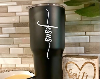 Jesus Tumbler Christian gift idea Tumbler Cup-like Yeti tumbler or Yeti Cup Jesus cross decal on stainless tumbler Christian friend gift