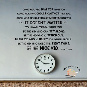 Classroom WALL Wall Decal, School Classroom Library Decal office hallway Decor, Some kids are smarter than you...be the nice kid decal