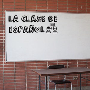 La clase de Español decal, Spanish Class decal, High school decor, Spanish Teacher, Spanish classroom decor