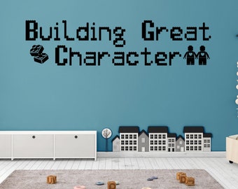 Building Great Character Wall Decal - Lego-Inspired Design for Character Education