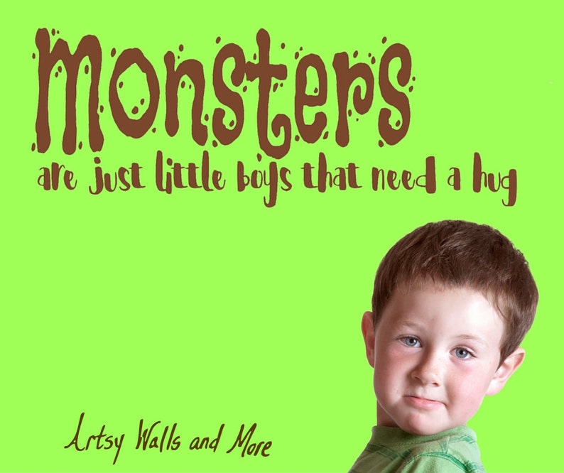 Monsters are Just Little Boys that Need a Hug Vinyl Decal sticker Monsters wall decal vinyl Monsters Inc. little boys bedroom decor image 3