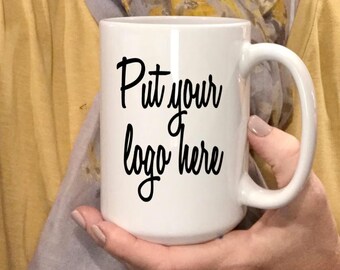 Business custom logo coffee cup mug,  Put your logo here coffee mug, Etsy shop small business owner mug, New business ribbon cutting gift