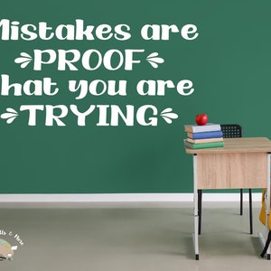 Mistakes Are Proof That You Are Trying Classroom Door Decal, School ...