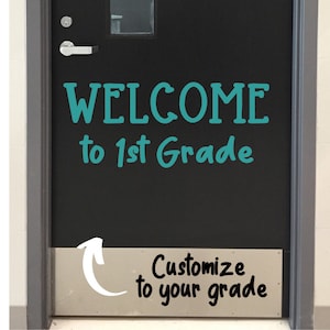 Welcome to school decal, Welcome to first grade decal, Welcome to Kindergarten decal, cute classroom decorations