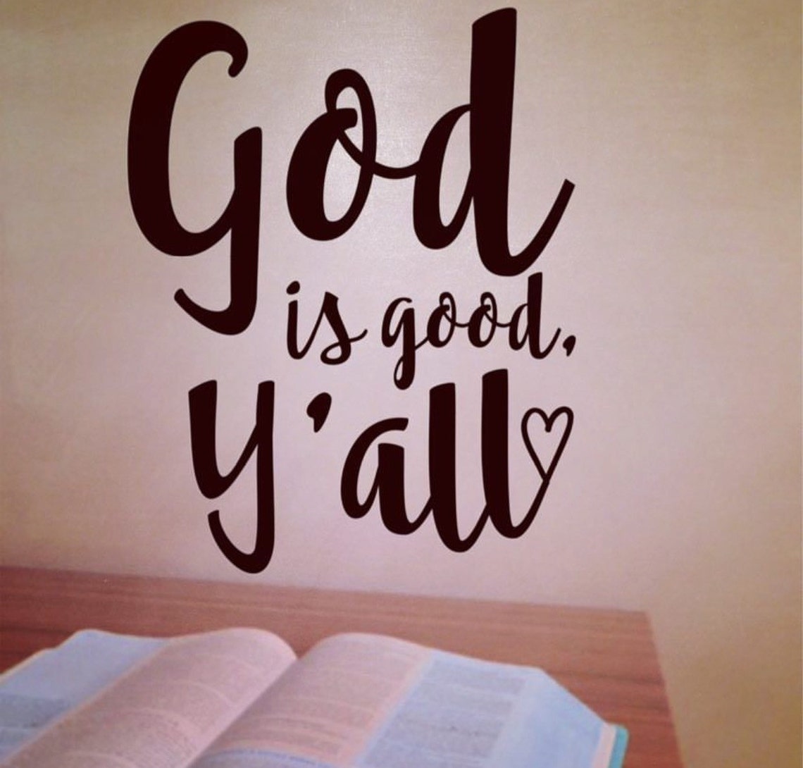 God is Good Y'all Vinyl Wall Decal Bible Study Christian - Etsy