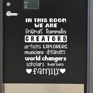 In this room we are... classroom door decal, school wall decal, positive school quote, back to school decor