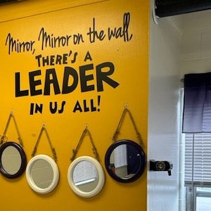 Mirror, Mirror on the wall there's a leader in us all, Leader in Me school wall decal, Classroom school Teacher Education vinyl wall decal