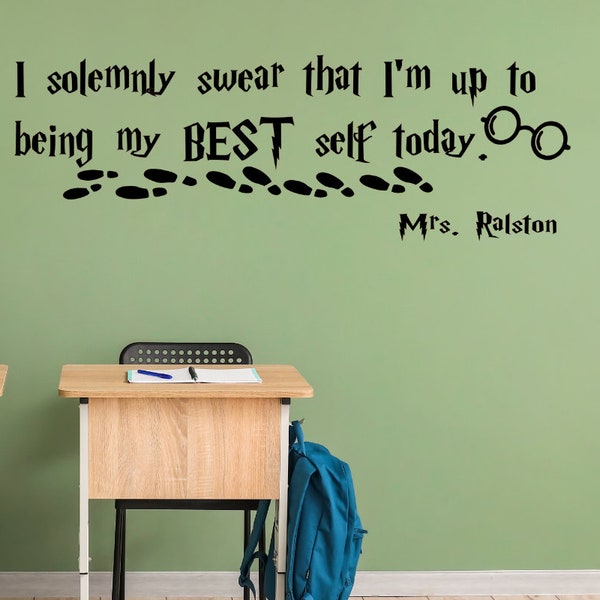 I solemnly swear that I am up to being my best self today decal, Classroom door Decal, Positive affirmation decal, Reading teacher decal