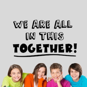 We are all in this together decal, Classroom door Vinyl Decal School Classroom Decal, Pandemic quote, Classroom decor, school 2021 decal