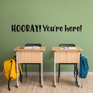 Hooray! You&#39;re Here! Classroom door Decal, School door decal, Classroom wall Decal, school library decal, classroom welcome deca