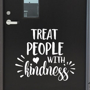 Treat People with Kindness decal, Be Kind decal, Classroom door Decal, School Classroom Library Decal, Back to school decal, Child&#39;s bedroom