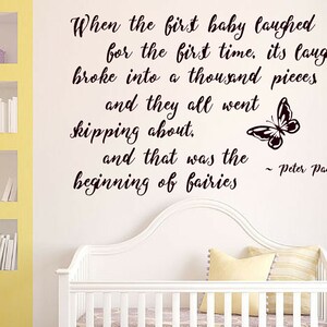 Fairies decal, Fairy decal,Peter Pan quote wall vinyl decal, When the first baby laughed...beginning of fairies baby room nursery decal