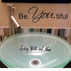 Beautiful Wall decal, Be.You.tiful Wall Vinyl decal for bathroom/bedroom/salon, Wall quote decor Decal Sticker, Bathroom wall decor decal