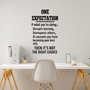 ONE EXPECTATION Classroom Decal | School Wall Vinyl | One classroom rule | Classroom Management Quote | Back to School wall decor