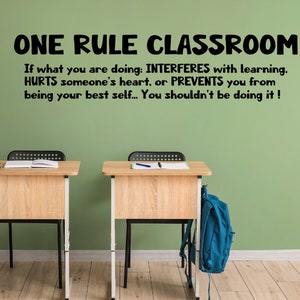 One Rule Classroom Wall Decal, Back to School Wall decor, Be your best decal, Be kind decal, Stay on task decal for classroom wall