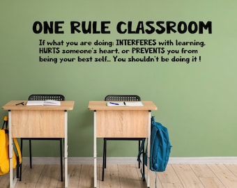 One Rule Classroom Wall Decal, Back to School Wall decor, Be your best decal, Be kind decal, Stay on task decal for classroom wall