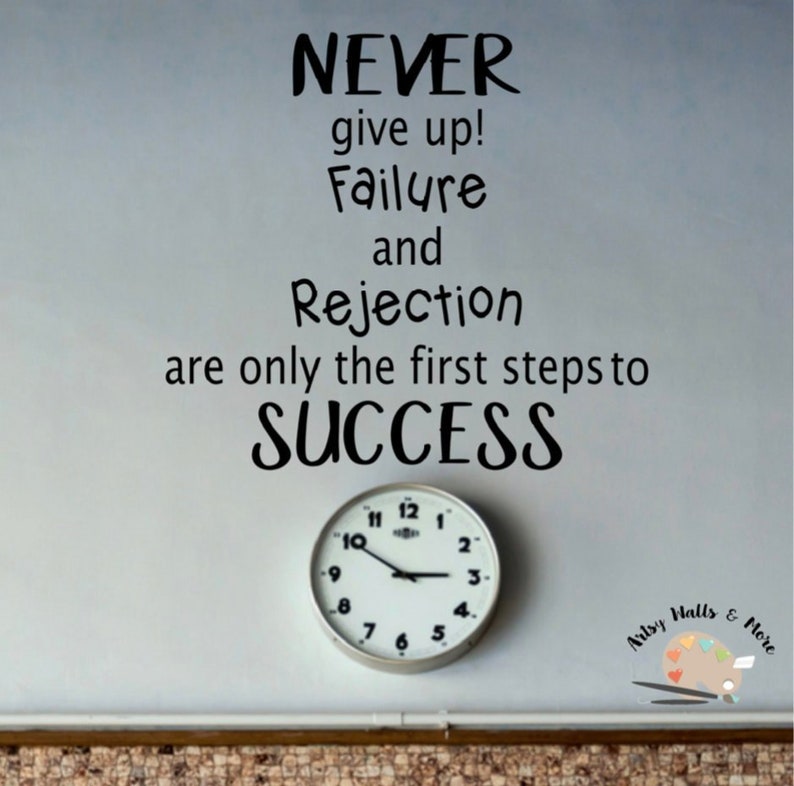 Never Give up Wall Decal Success quote wall decal School Classroom Library Decal office hallway Decor Positive quote decal school door decal