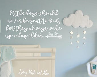 Baby Boy Nursery Room Decor | Little boys should never be sent to bed | Baby Shower | Nursery Wall Art | baby boy Peter Pan quote wall decal