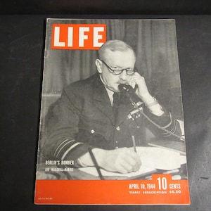 Vintage LIFE Magazine April 10, 1944 BERLIN BOMBER Air Marshall Harris