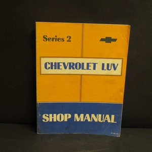 Vintage General Motors 1973 CHEVY-LUV Series 2 Repair Shop Manual
