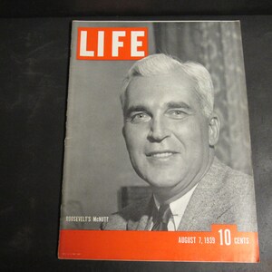 Vintage LIFE Magazine August 7, 1939 ROOSELVELT&#39;S MCNUTT, Ads & More!