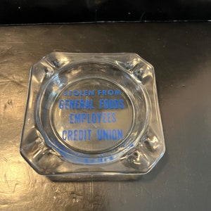Vintage General Foods Employees Credit Union Glass Ashtray