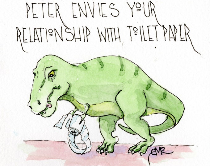 Peter Envies Your Relationship with Toilet Paper
