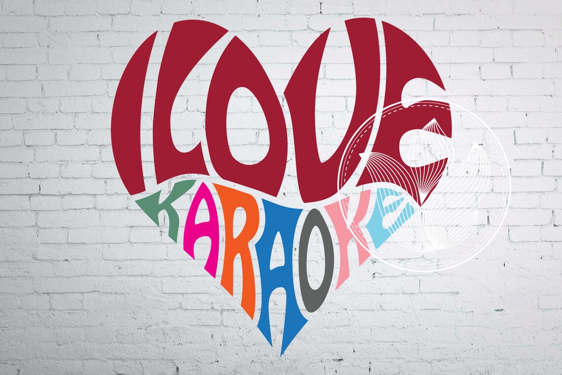 I love karaoke Word Art I love karaoke Svg Dxf Eps Png Jpg Etsy