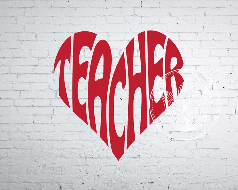 Download Teacher Word In Heart Shape Teacher Profession Wall Decor Teacher Logo Design Teacher Svg Dxf Eps Png Jpg Teacher Word Art Clip Art Art Collectibles