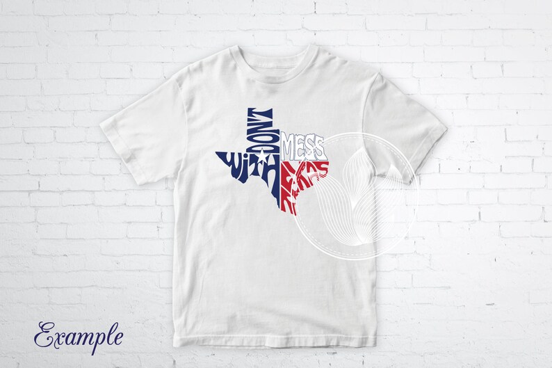 Download Svg Dxf Eps Png Jpg Typography Texas Flag With Star Quote Cut File Don T Mess With Texas In Map Shape Shirt Design Clip Art Art Collectibles Ninebot Ro