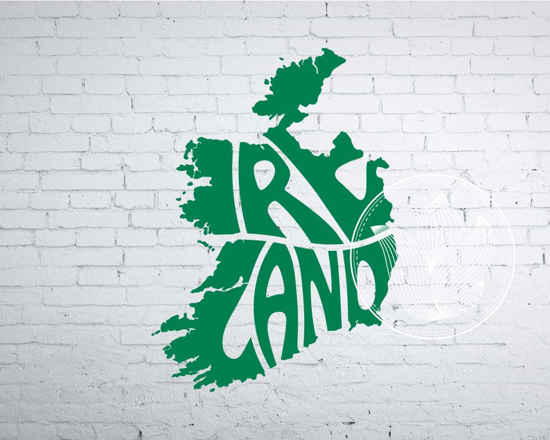 Ireland Word Art Ireland Svg Dxf Eps Png Jpg Ireland Logo Etsy