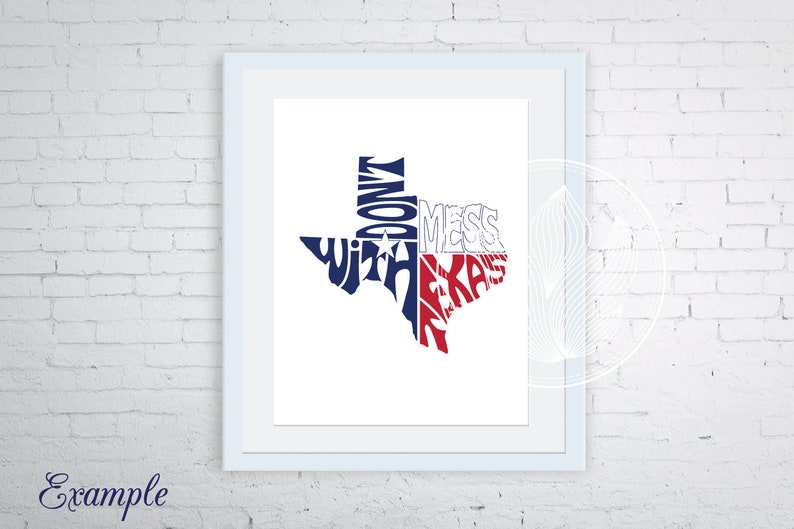 Download Shirt Design Typography Don T Mess With Texas In Map Shape Svg Dxf Eps Png Jpg Texas Flag With Star Quote Cut File Clip Art Art Collectibles Safarni Org