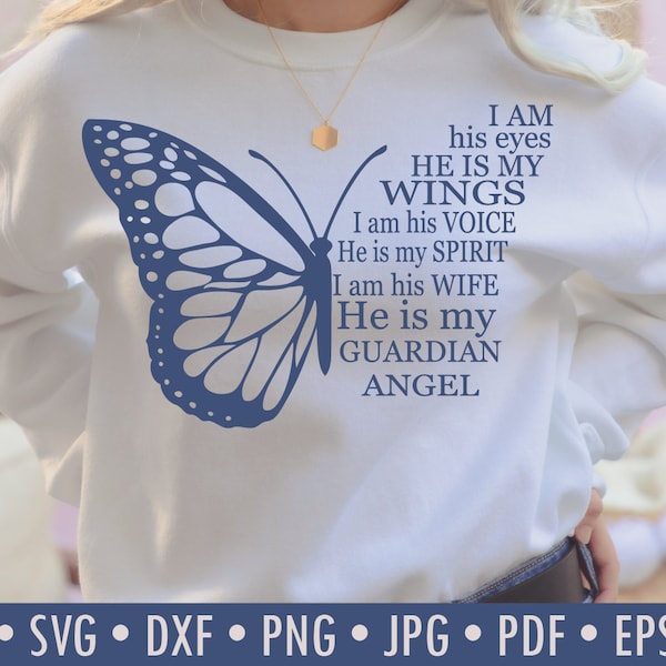 Butterfly SVG Design: I am His Eyes, He is My Wings