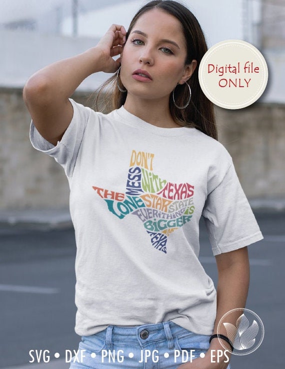 Download Typography Shirt Design Cut File Svg Dxf Eps Png Jpg Texas Flag With Star Quote Don T Mess With Texas In Map Shape Clip Art Art Collectibles