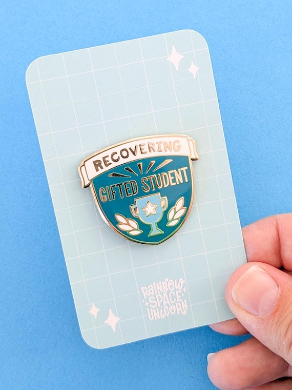 Recovering Gifted Student Pin - Funny Millennial Gift ADHD Autism Neurodivergent