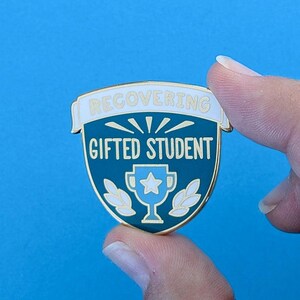 Recovering Gifted Student Pin - Funny Millennial Gift ADHD Autism Neurodivergent image 2