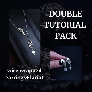 May include: A silver wire-wrapped lariat necklace and matching earrings with heart-shaped pendants. The earrings are held by a person. The image also includes the text "DOUBLE TUTORIAL PACK" and "wire wrapped earrings+ lariat".