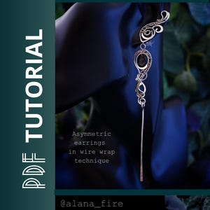 Pode incluir: Brinco assimétrico prateado com pedra escura e design de arame. O brinco é exibido em uma cabeça de manequim preta. O texto na imagem diz "PDF TUTORIAL" e "Asymmetric earrings in wire wrap technique". O identificador do Instagram @alana_fire também está visível.