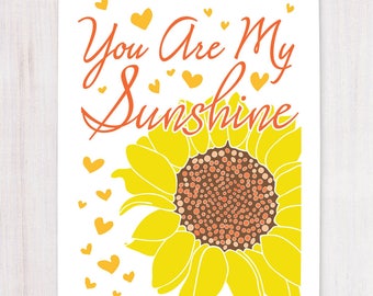 You Are My Sunshine, Instant Download, Nursery Wall Art, Sunflower Print, Baby Shower, Baby Gift, Gift for Daughter, Wall Decor
